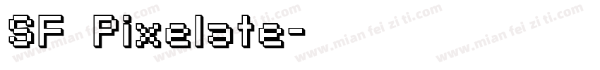 SF Pixelate字体转换